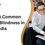 The Most Common Causes of Blindness in India