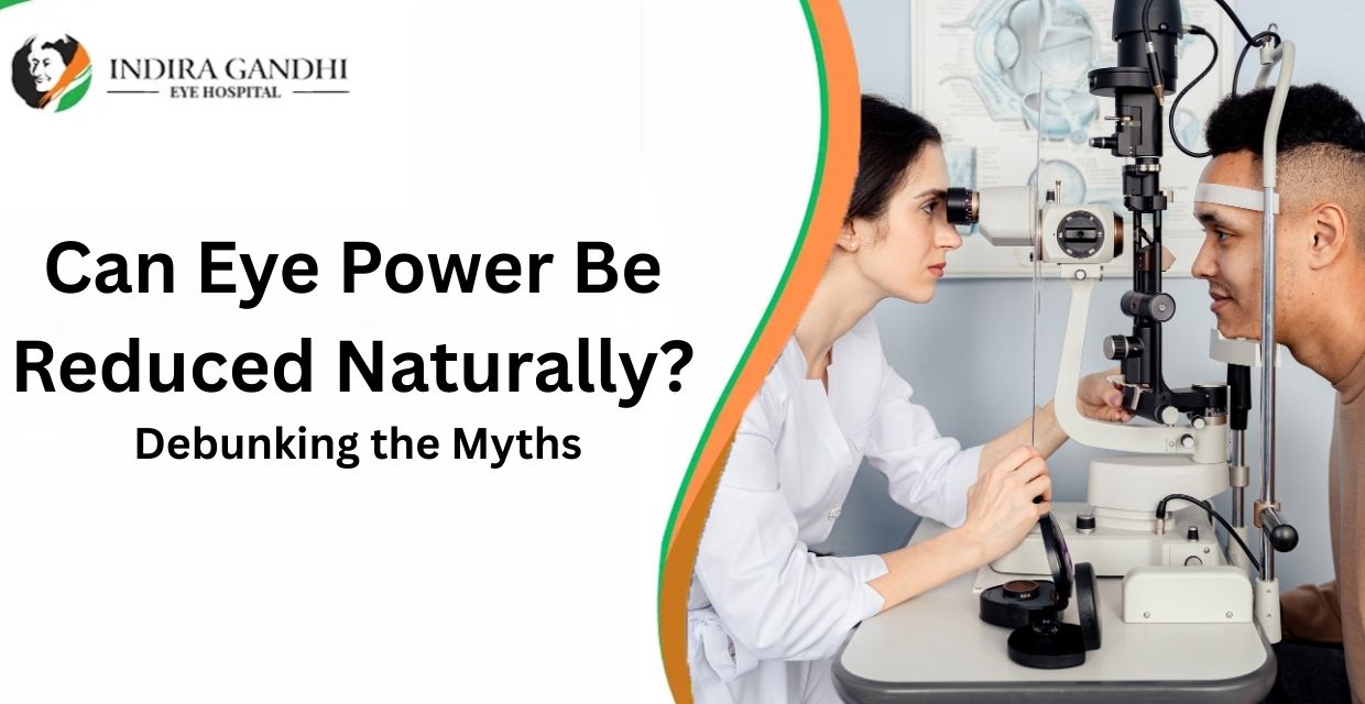 Can Eye Power Be Reduced Naturally? Debunking the Myths