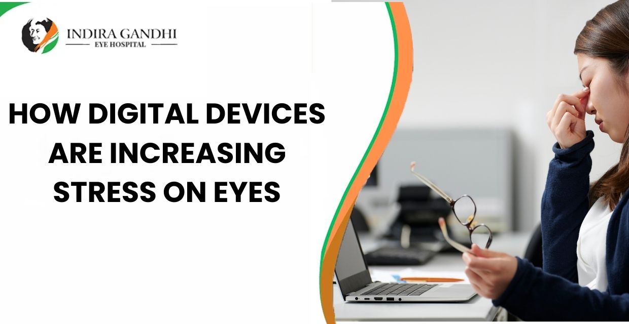 Digital Devices Are Increasing Stress on Eyes